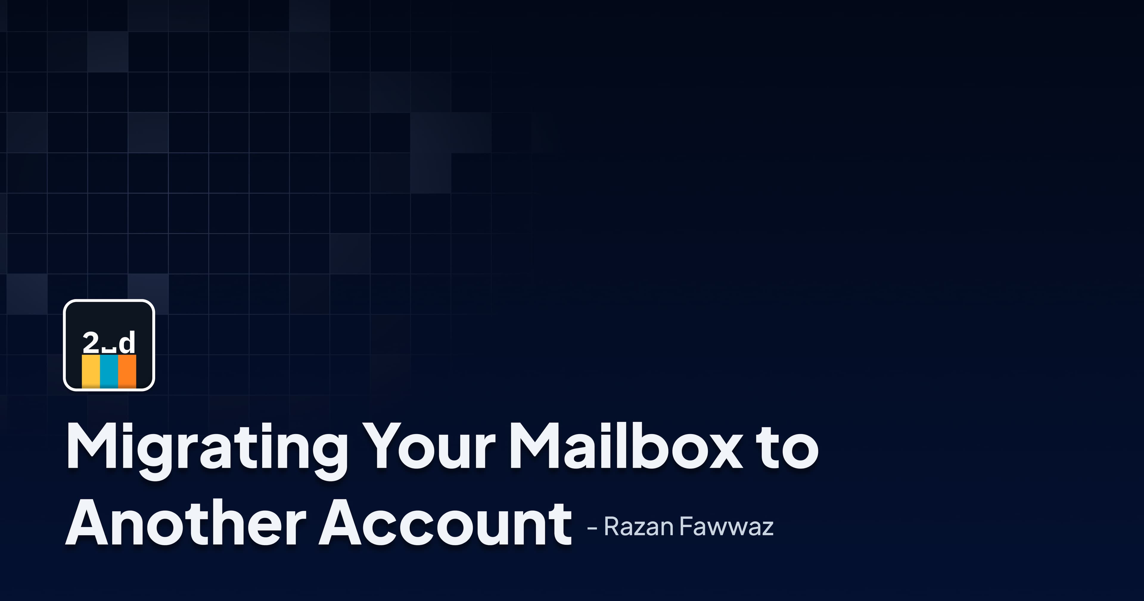 Migrating Your Mailbox to Another Account